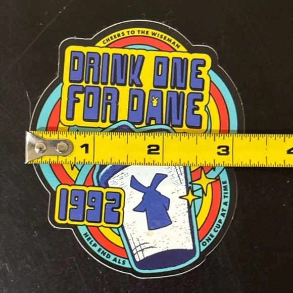 Dutch Bros Coffee Sticker Drink One For Dane ALS 1992 - Picture 3 of 4